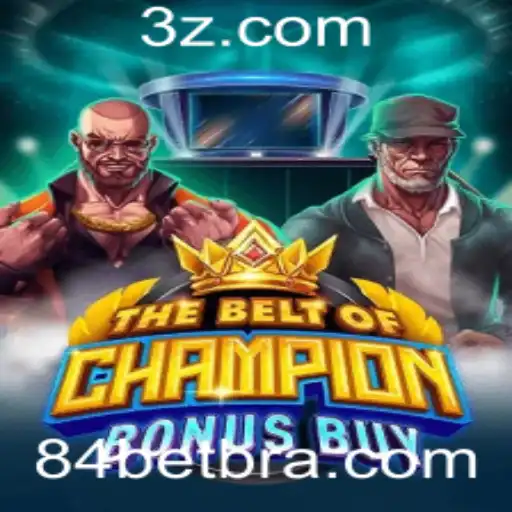 84 bet - Explorando o Jogo TheBeltOfChampionBonusBuy: Mergulho nas Regras e Estratégias